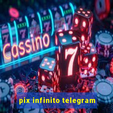 pix infinito telegram